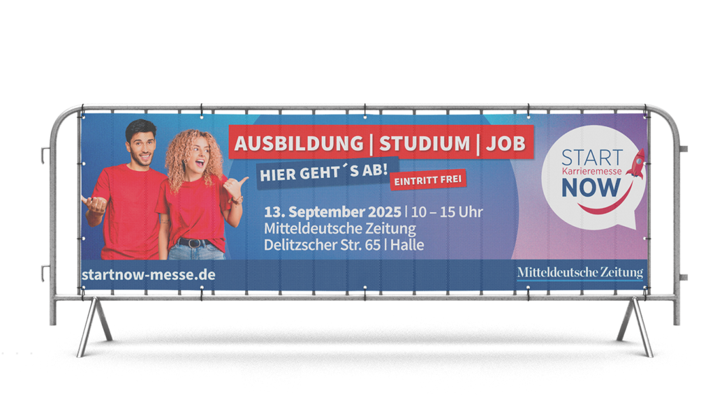 Werbeplane am Absperrgitter für die Messe Start Now